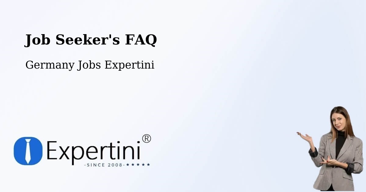 Job Seeker FAQ – Meersburg - Germany Jobs Expertini